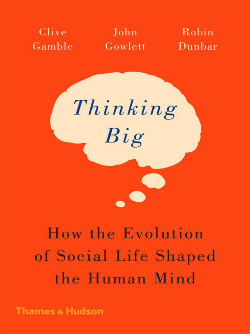 Title details for Thinking Big by Clive Gamble - Available